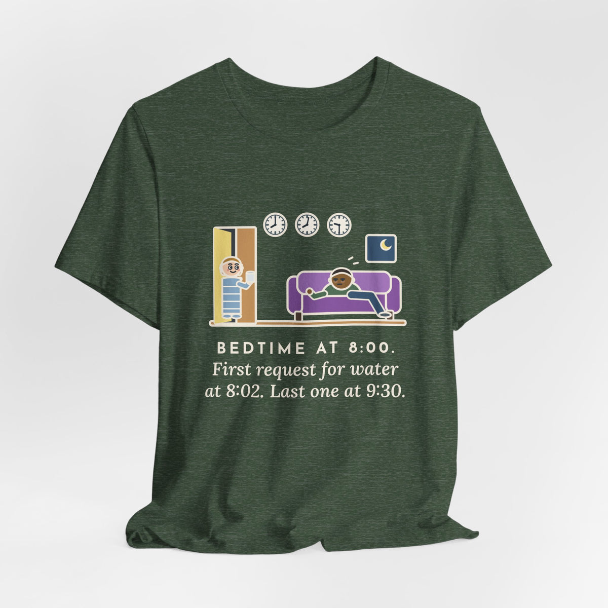 Funny Bedtime T-Shirt, Bedtime at 8:00, First Request for Water at 8:02, Last One at 9:30, Hallway Night Tee