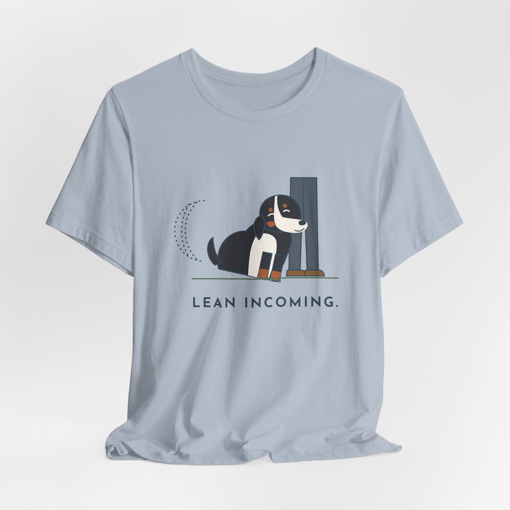 Bernese Mountain Dog T-Shirt - Lean Incoming Funny Berner Lean Tee