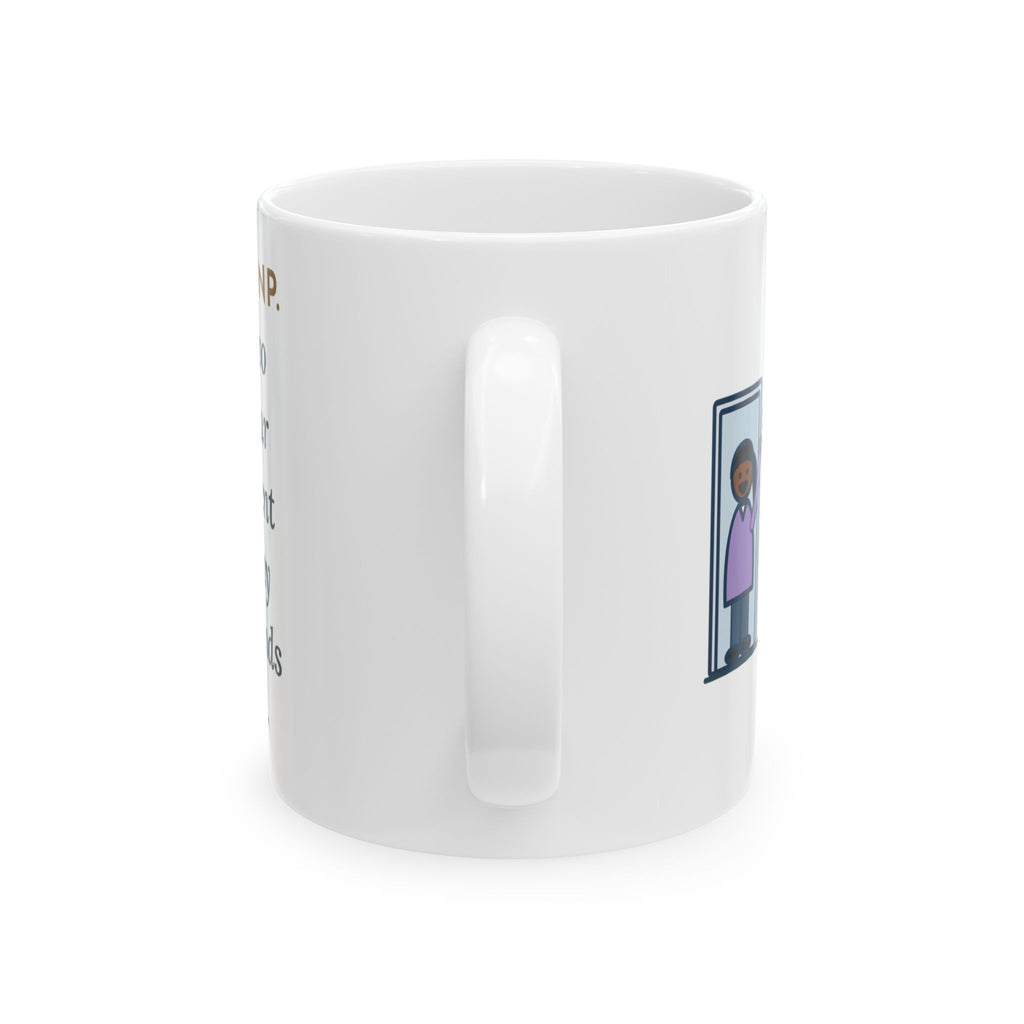 Neonatal Nurse Practitioner Mug, Born at Two Pounds Four Ounces, Went Home at Five Pounds and Loud, Funny Coffee Mug 11oz