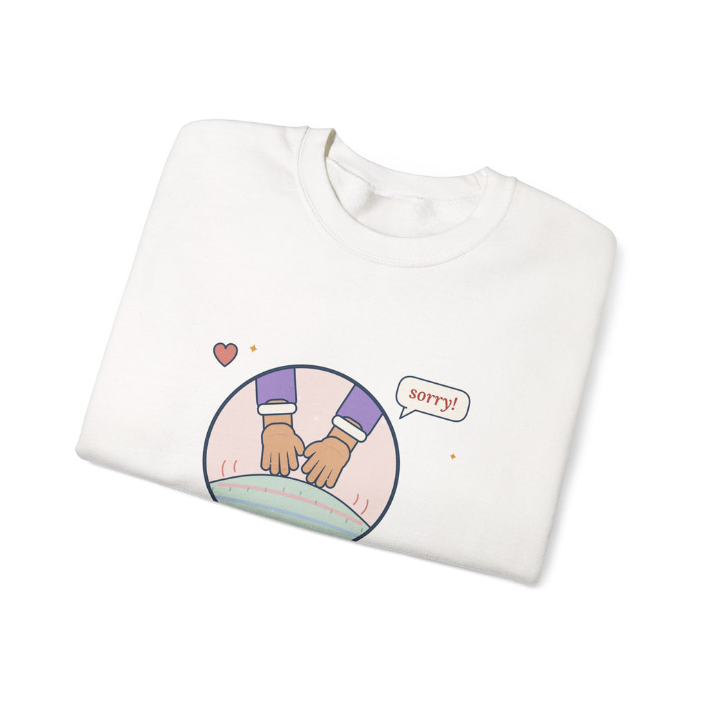 Mother-Baby Nurse Crewneck Sweatshirt - Fundal Massage. I Apologize in Advance.