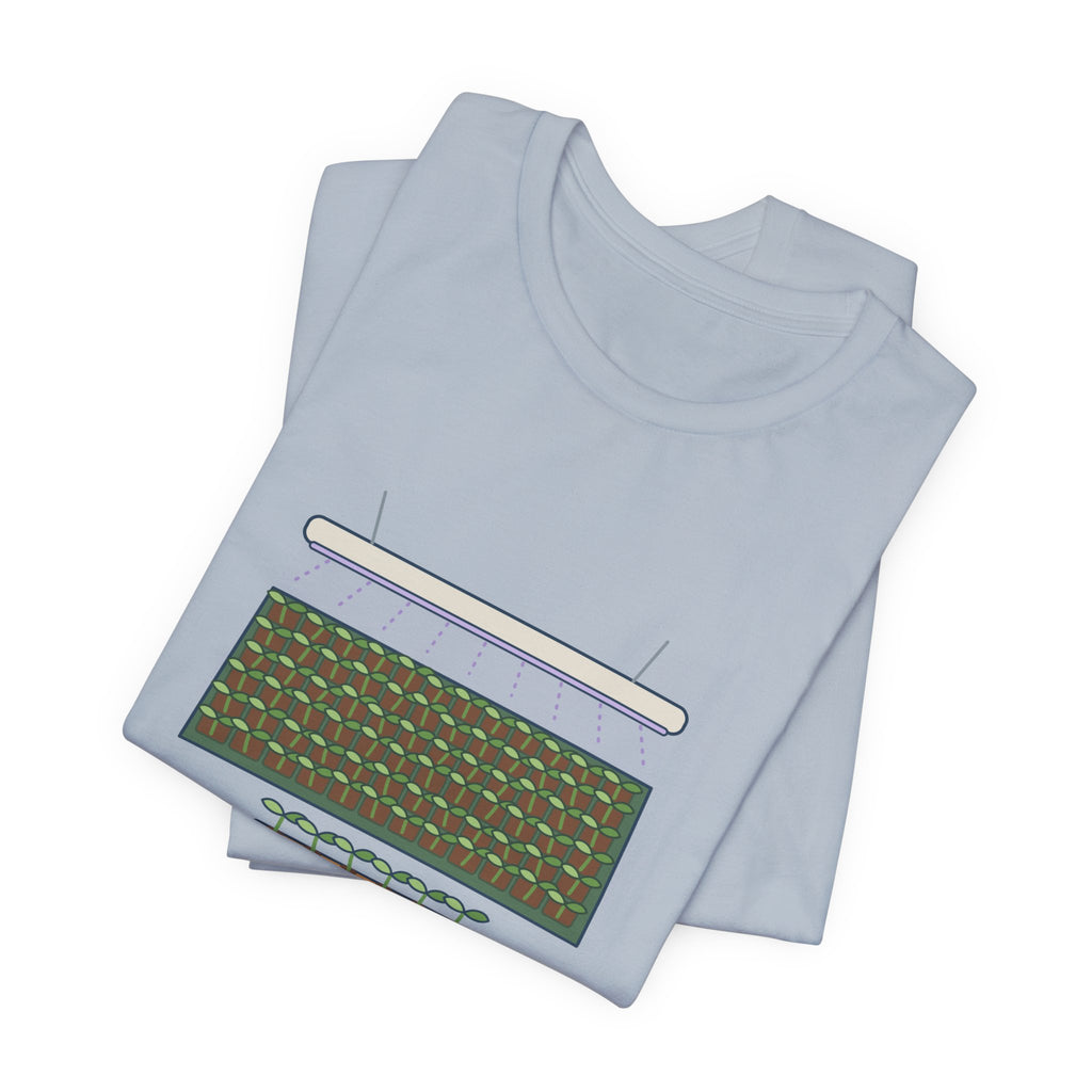 Seed Starting T-Shirt - Started 72 Seedlings. Need Six Plants. Funny Gardener Tee
