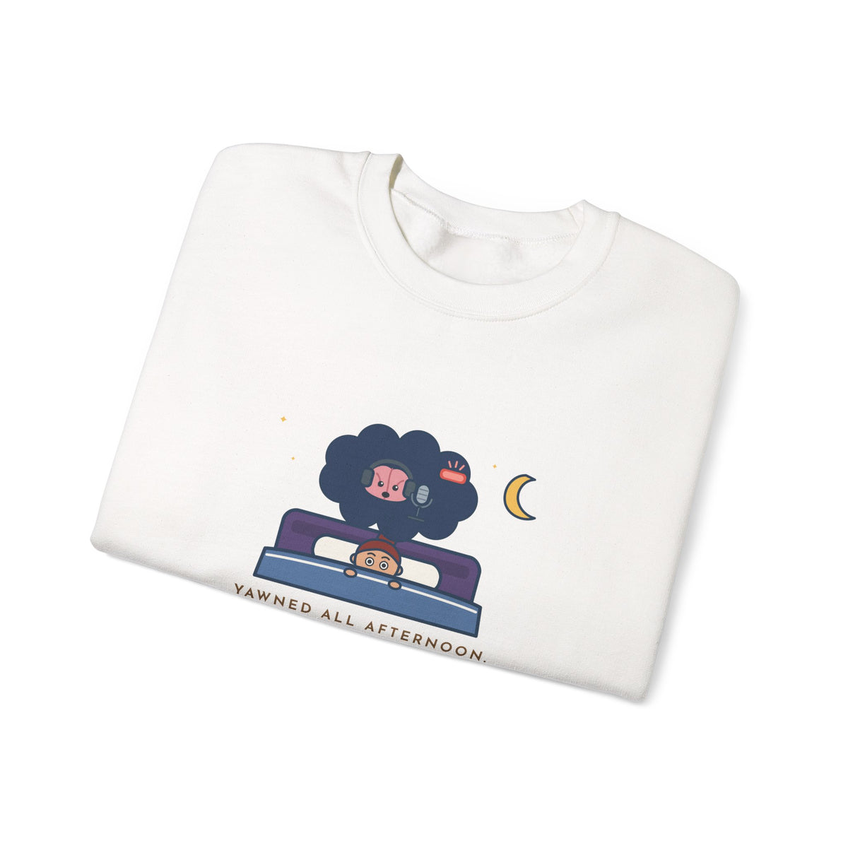 Funny Night Owl Crewneck Sweatshirt - My Brain Starts a Podcast at Bedtime