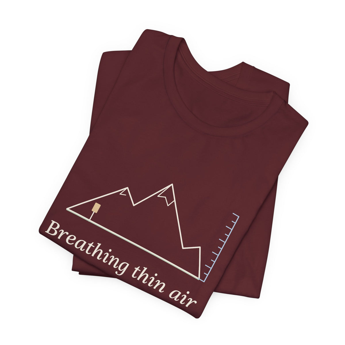 Colorado Hiking T-Shirt - Breathing Thin Air on Purpose High Altitude Summer Tee