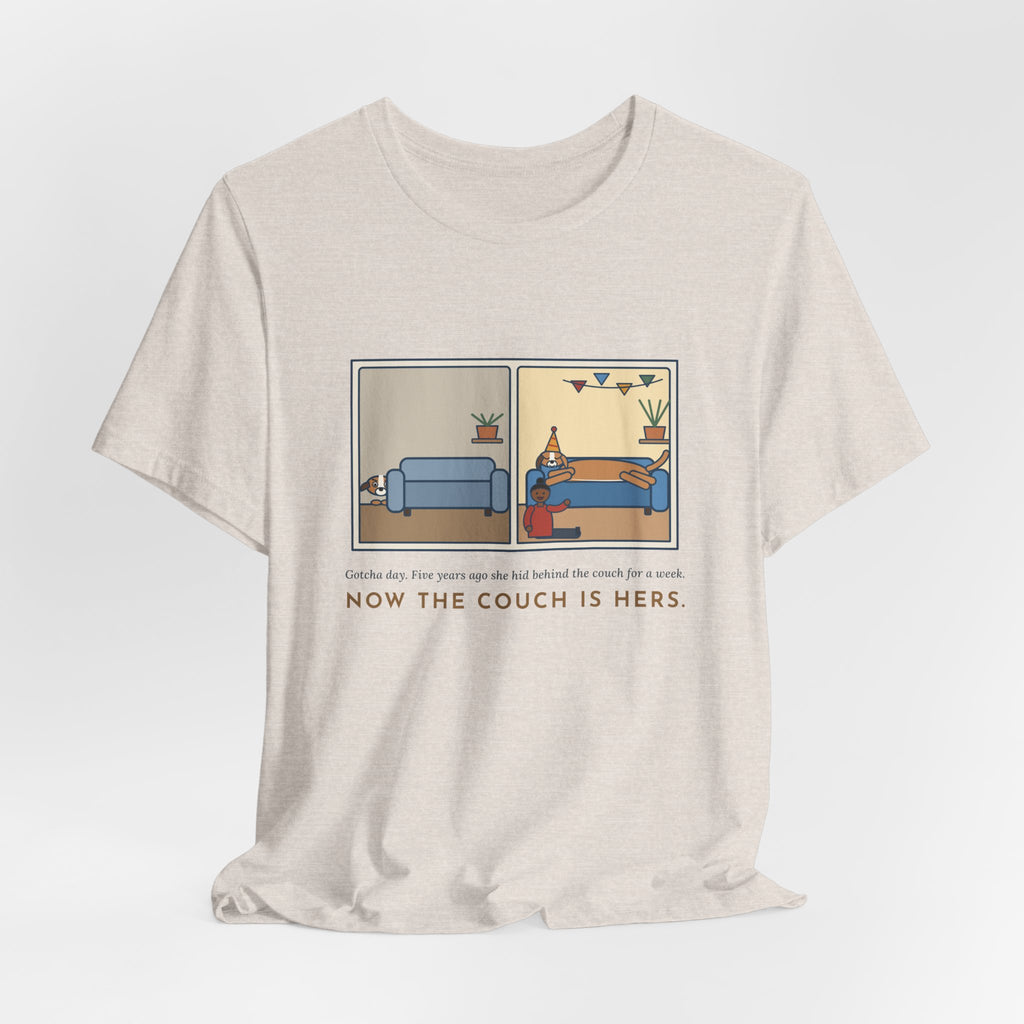 Funny Gotcha Day T-Shirt, Five Years Ago She Hid Behind the Couch, Now the Couch Is Hers, Then and Now Tee