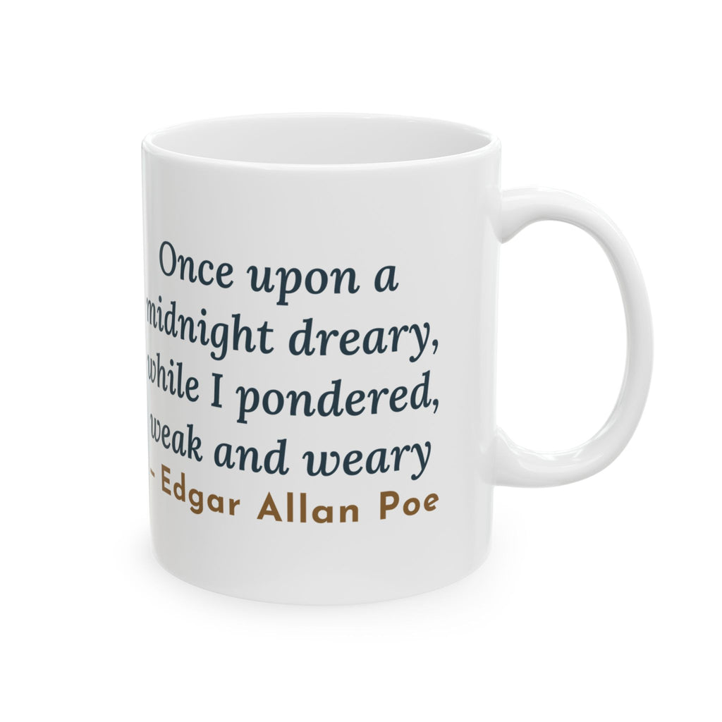Poe Quote Mug, Once Upon a Midnight Dreary, Gothic Midnight Study Coffee Mug 11oz