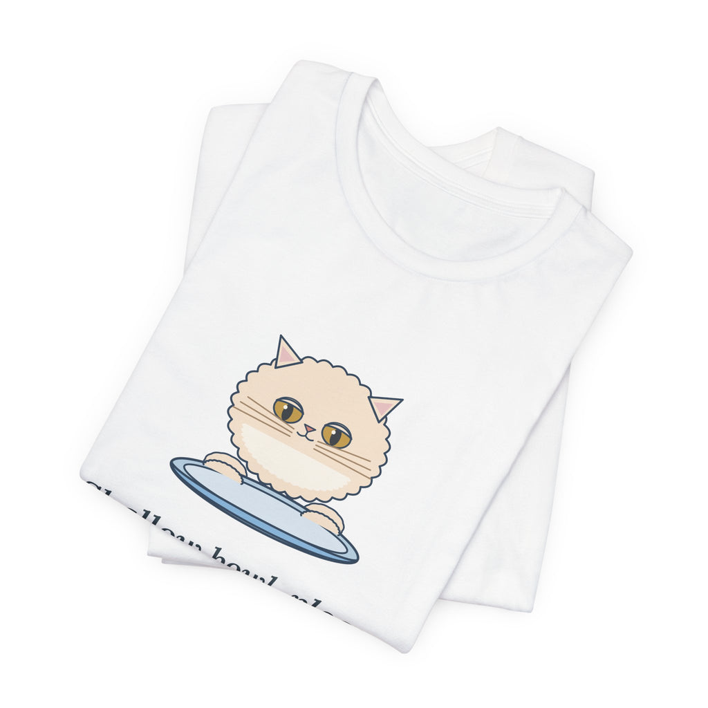 Persian Cat T-Shirt - Shallow Bowl, Please. My Face Is Flat. Flat-Faced Cat Tee