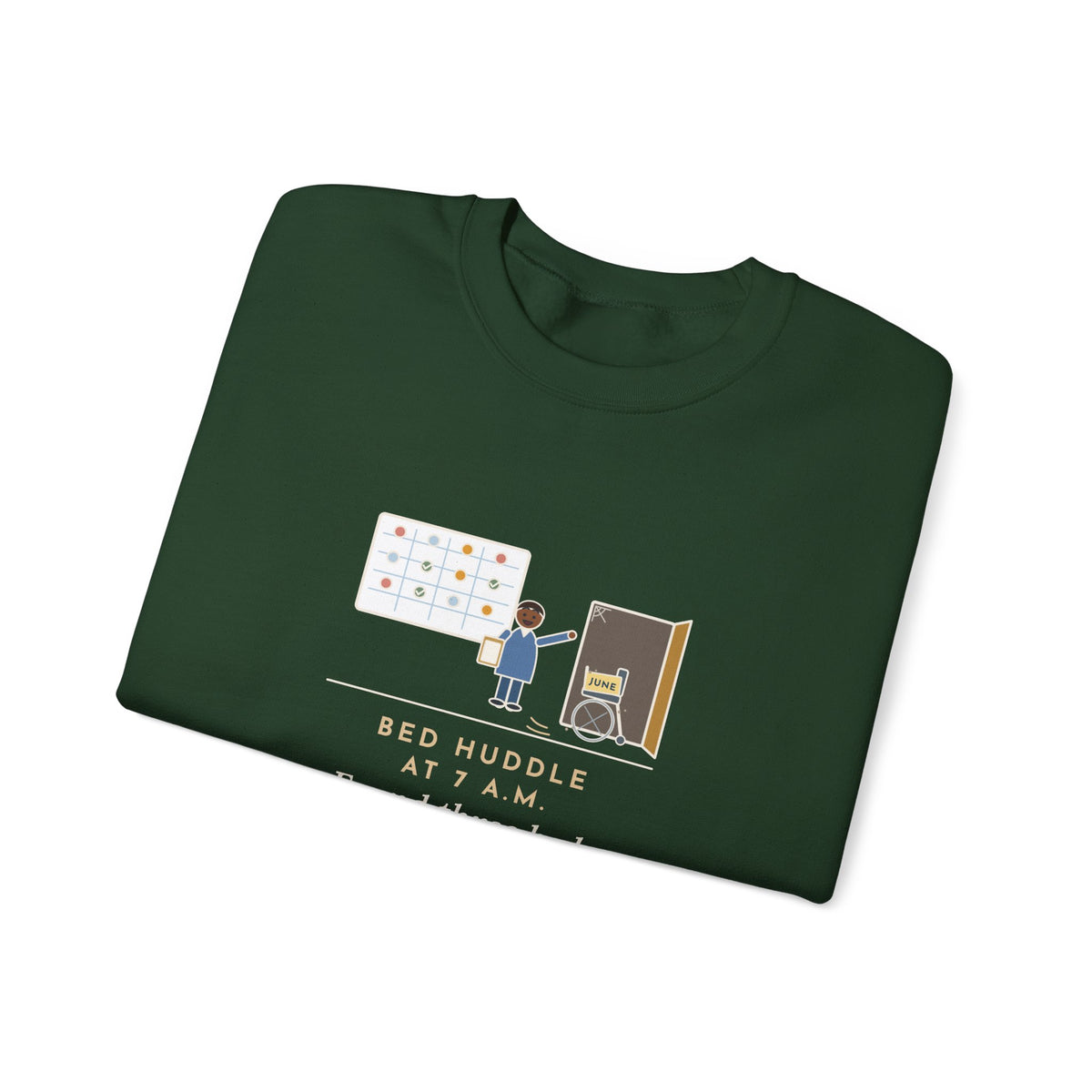 Bed Management Nurse Crewneck Sweatshirt - Three Beds and a Long-Lost Wheelchair