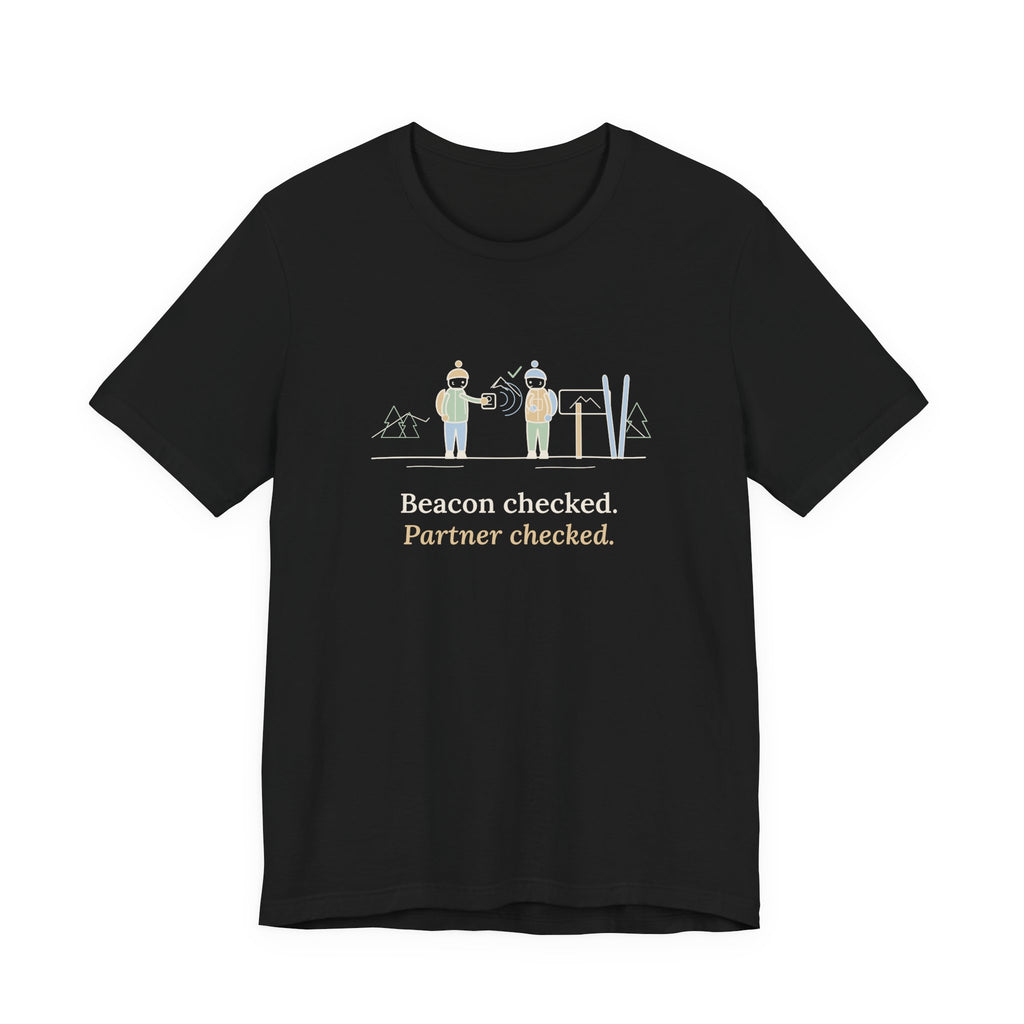 Backcountry Ski T-Shirt - Beacon Checked. Partner Checked. Ski Touring Tee
