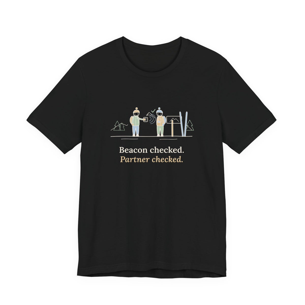 Backcountry Ski T-Shirt - Beacon Checked. Partner Checked. Ski Touring Tee