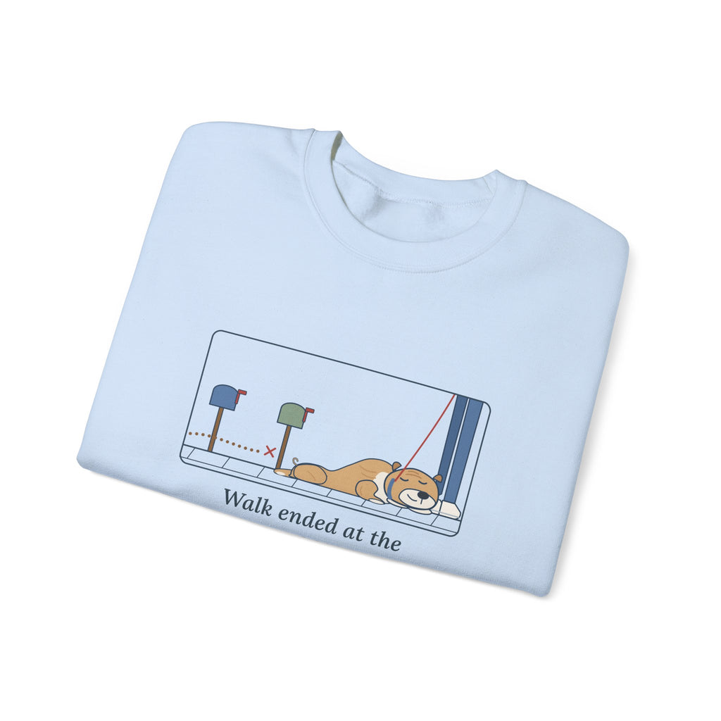 Bulldog-Type Dog Crewneck Sweatshirt - Walk Ended at the Second Mailbox. Bulldog Owner Gift