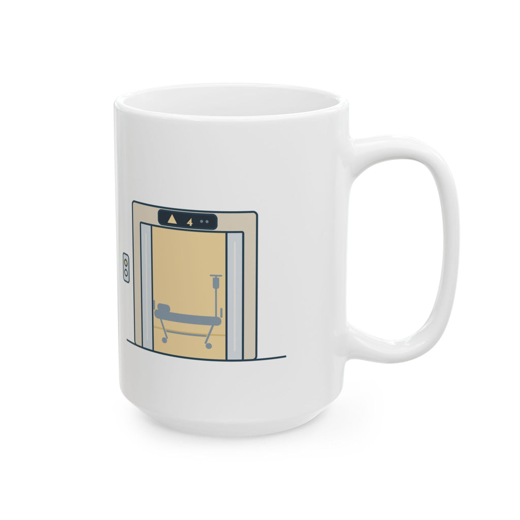 Large 15oz Charge Nurse Mug - The Next Admit Is Already in the Elevator Coffee Mug