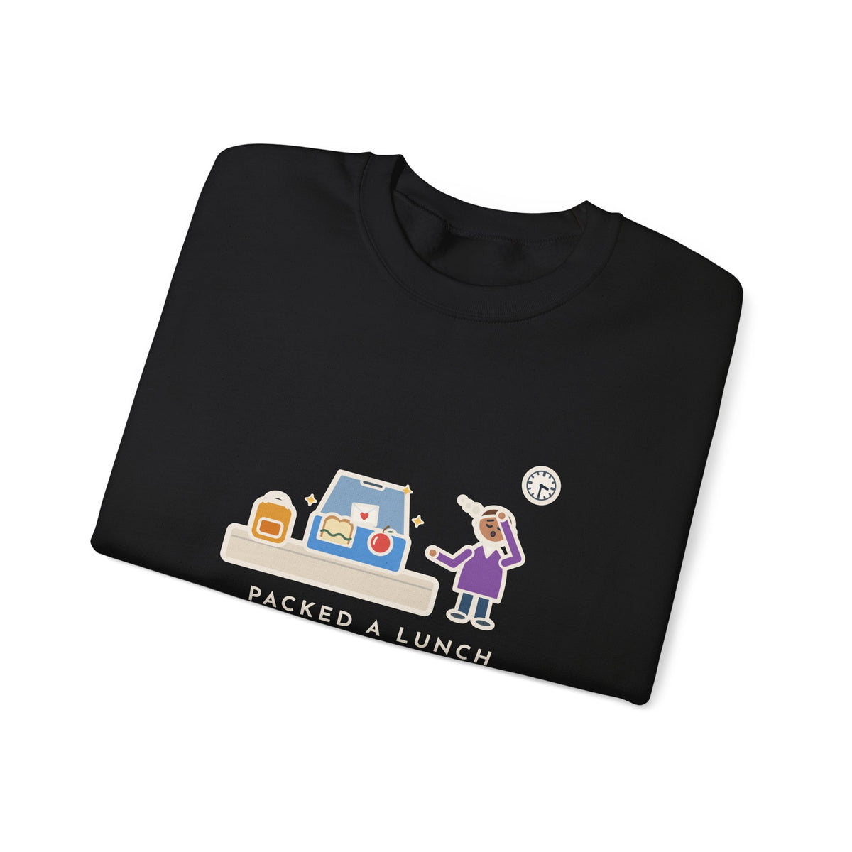 School Lunch Sweatshirt, Packed a Lunch with a Sweet Note, Both Came Home Untouched, Funny Lunchbox Return Crewneck