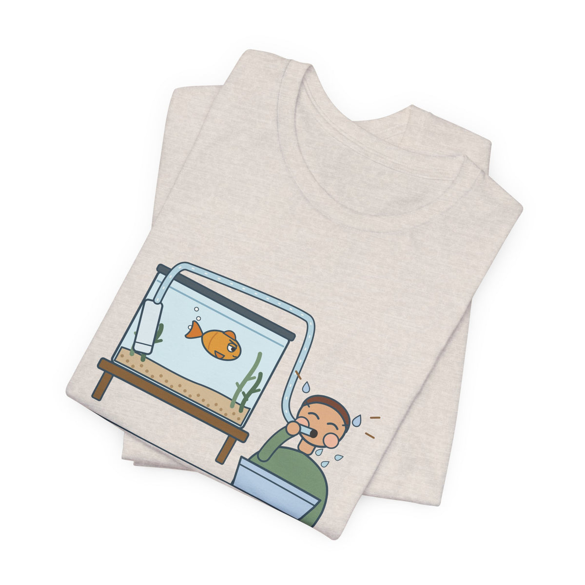 Aquarium T-Shirt - Starting a Siphon Means Tasting the Tank Funny Fishkeeper Tee
