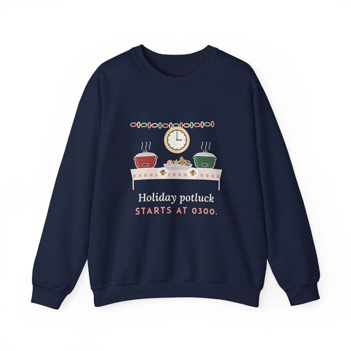Night Shift Nurse Crewneck Sweatshirt - Holiday Potluck Starts at 0300, Gift for Nurses Working the Holiday Shift