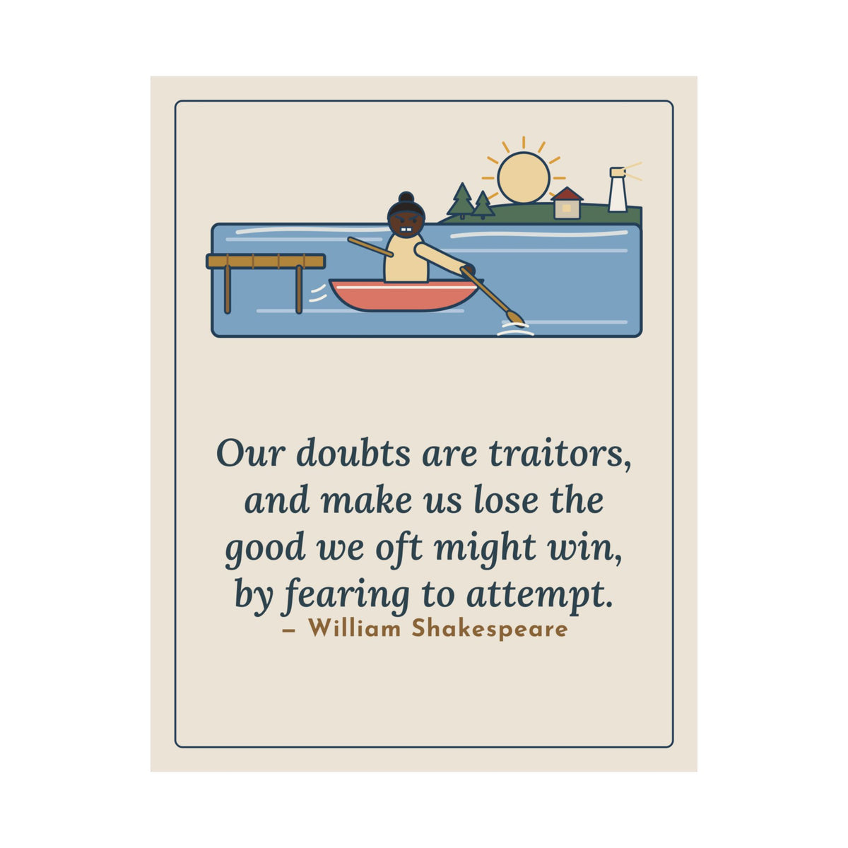 Shakespeare Quote Poster, Our Doubts Are Traitors, Literary Dawn Rowboat Wall Art