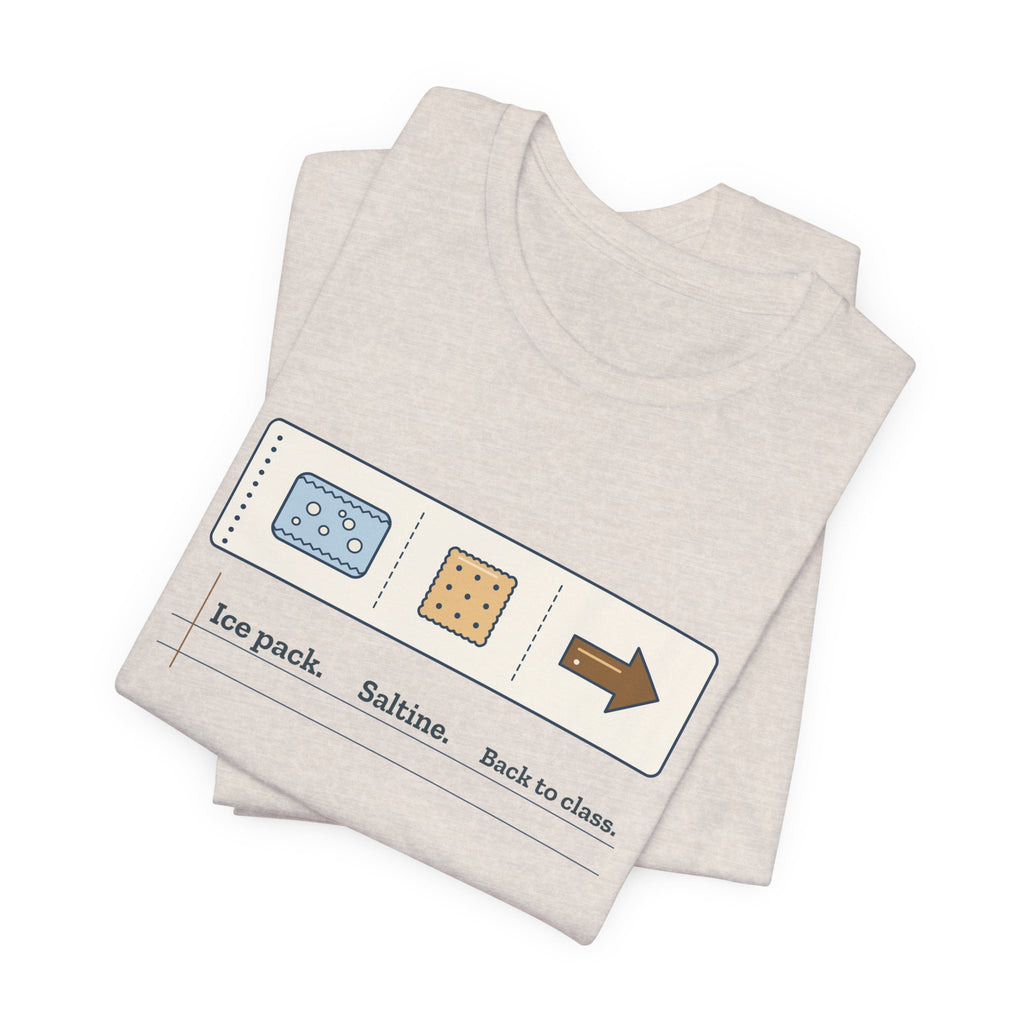 School Nurse T-Shirt - Ice Pack. Saltine. Back to Class. Funny Nurse Tee