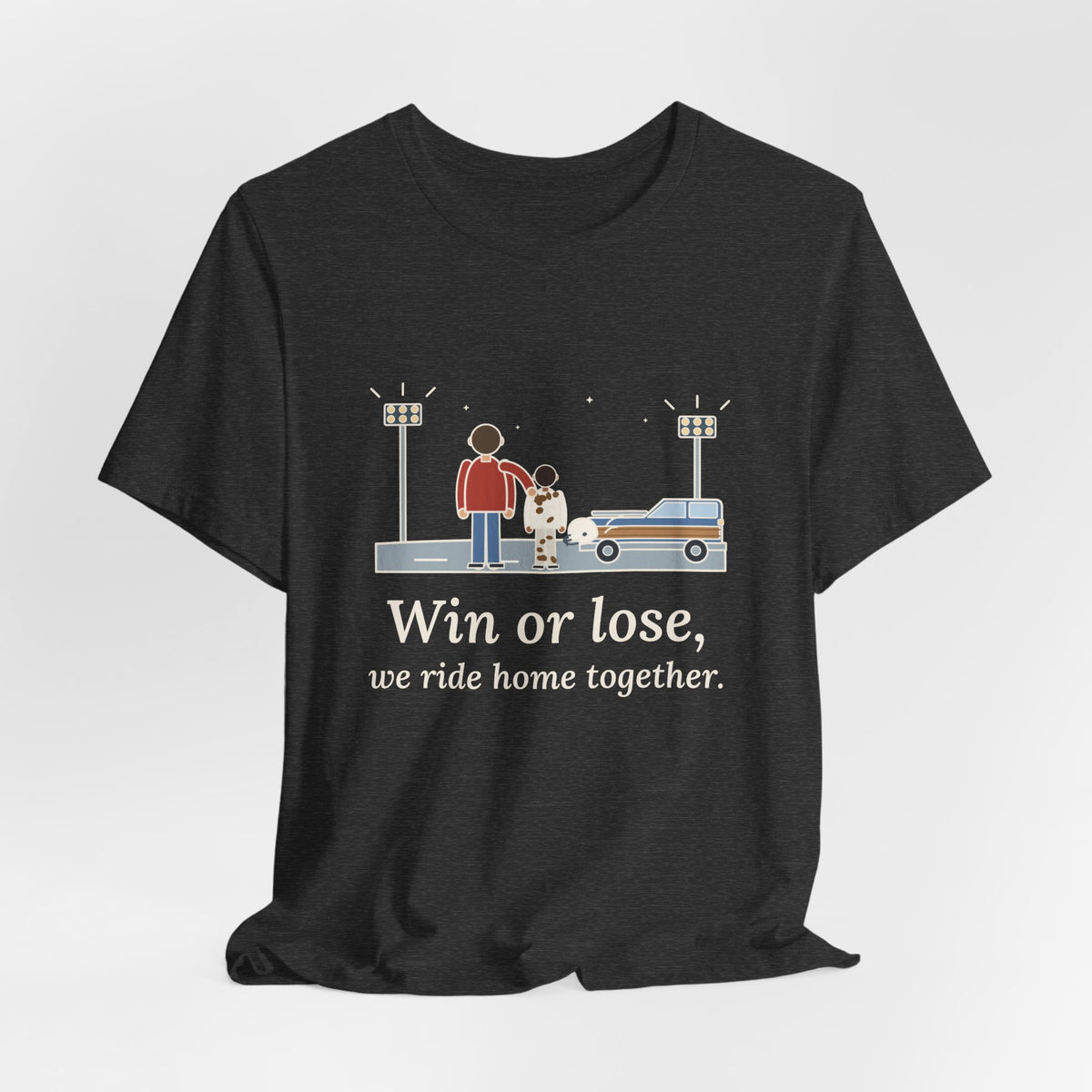 Win or Lose, We Ride Home Together T-Shirt, Football Quote Tee with Friday Night Ride Home