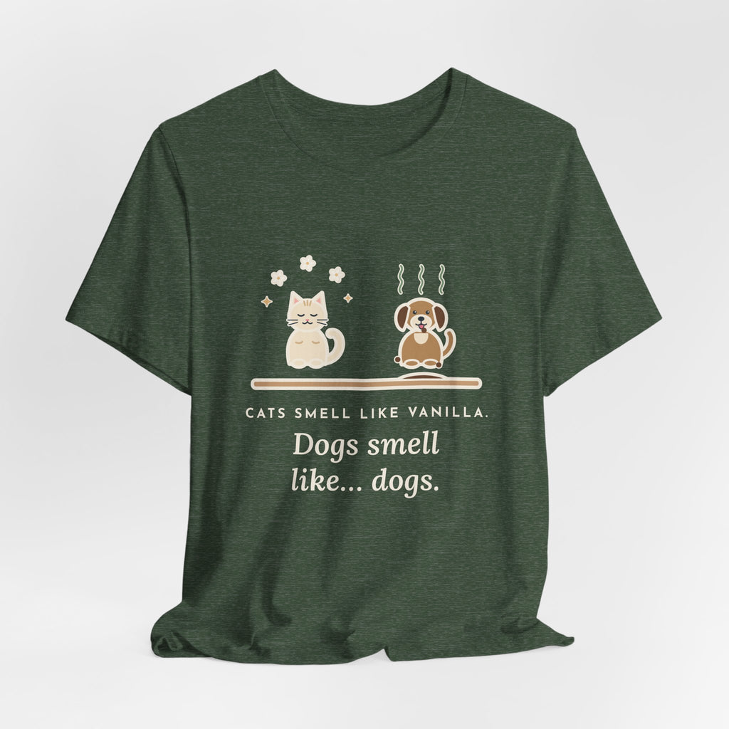 Funny Pet Humor T-Shirt, Cats Smell Like Vanilla, Dogs Smell Like Dogs, Original Illustrated Shirt