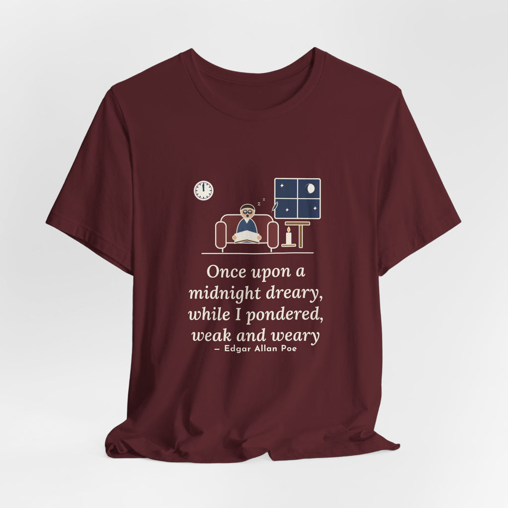 Poe Quote T-Shirt, Once Upon a Midnight Dreary, Gothic Midnight Study Tee