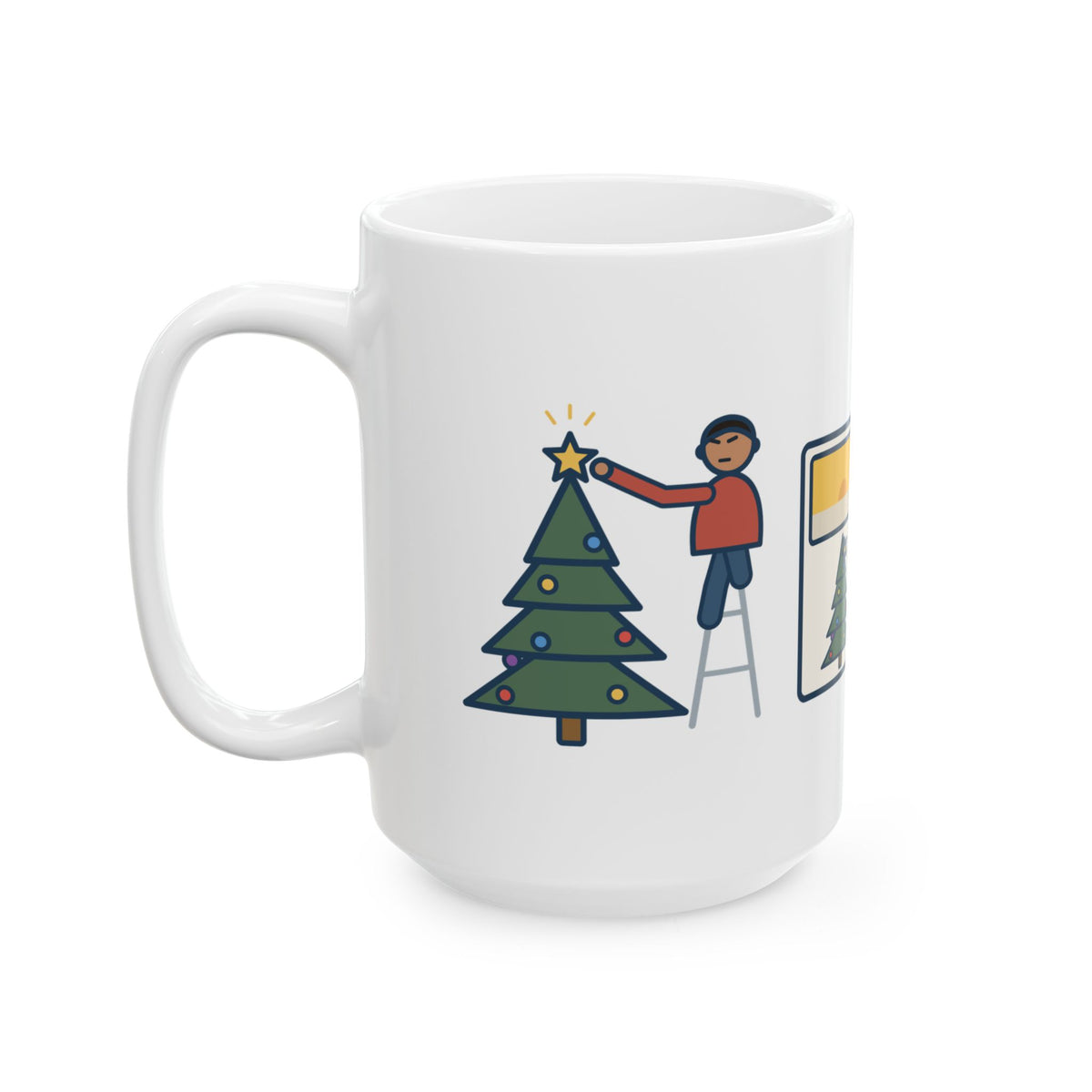 Twenty Minutes on the Ladder Getting It Straight, Leaned Again by Morning 15oz Mug, Large Funny Christmas Tree Star Coffee Mug