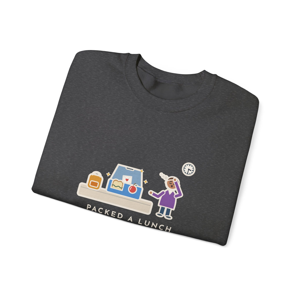 School Lunch Sweatshirt, Packed a Lunch with a Sweet Note, Both Came Home Untouched, Funny Lunchbox Return Crewneck