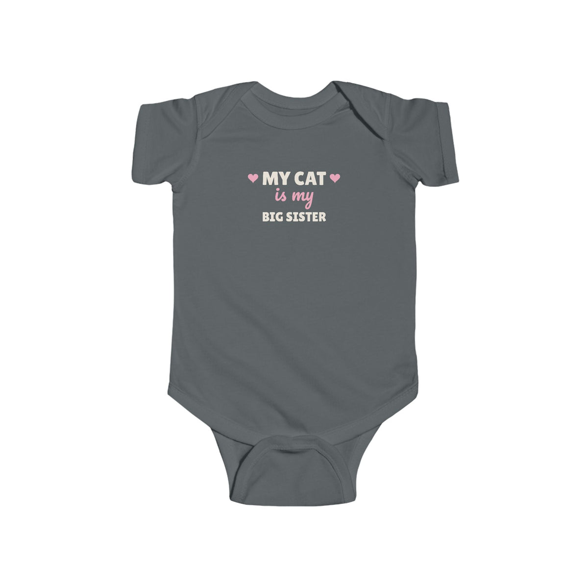 My Cat Is My Big Sister Baby Bodysuit, Cat Lover Newborn Outfit