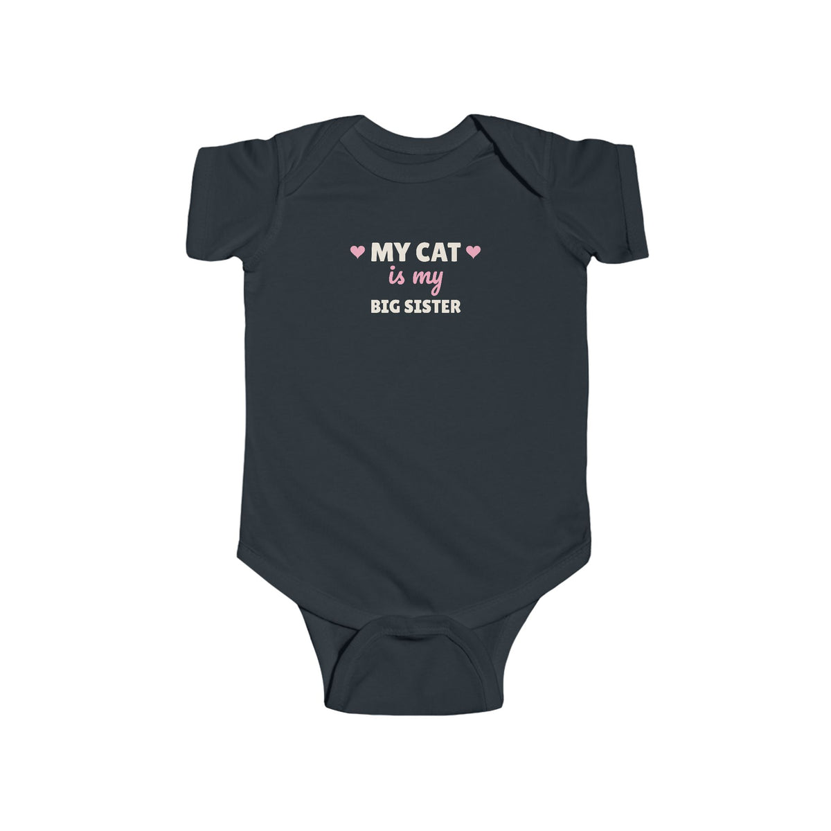 My Cat Is My Big Sister Baby Bodysuit, Cat Lover Newborn Outfit