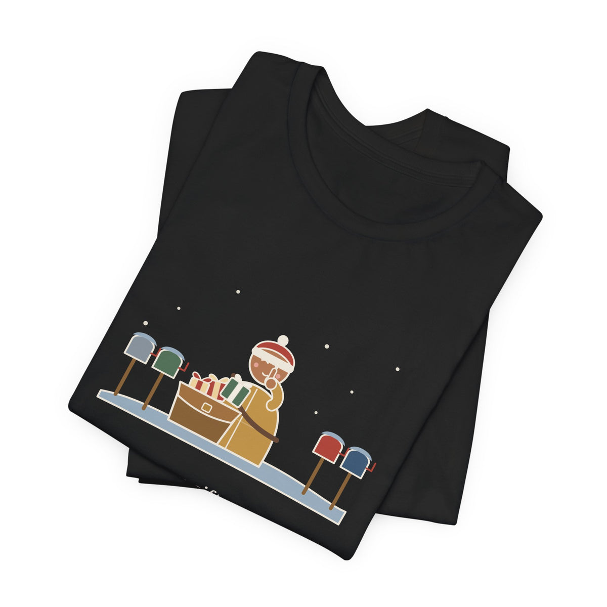 Mail Carrier Christmas T-Shirt - I Know Every Gift on Your List. I'm Not Telling