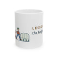 Ag Teacher Coffee Mug 11oz - Lesson Plan: The Heifer Got Out, Agriculture Teacher Gift