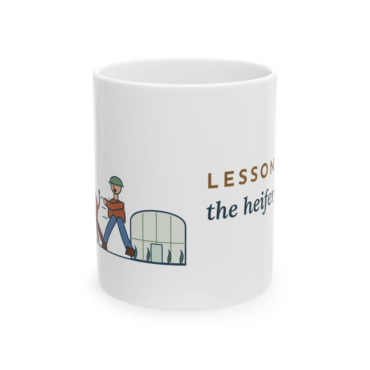 Ag Teacher Coffee Mug 11oz - Lesson Plan: The Heifer Got Out, Agriculture Teacher Gift