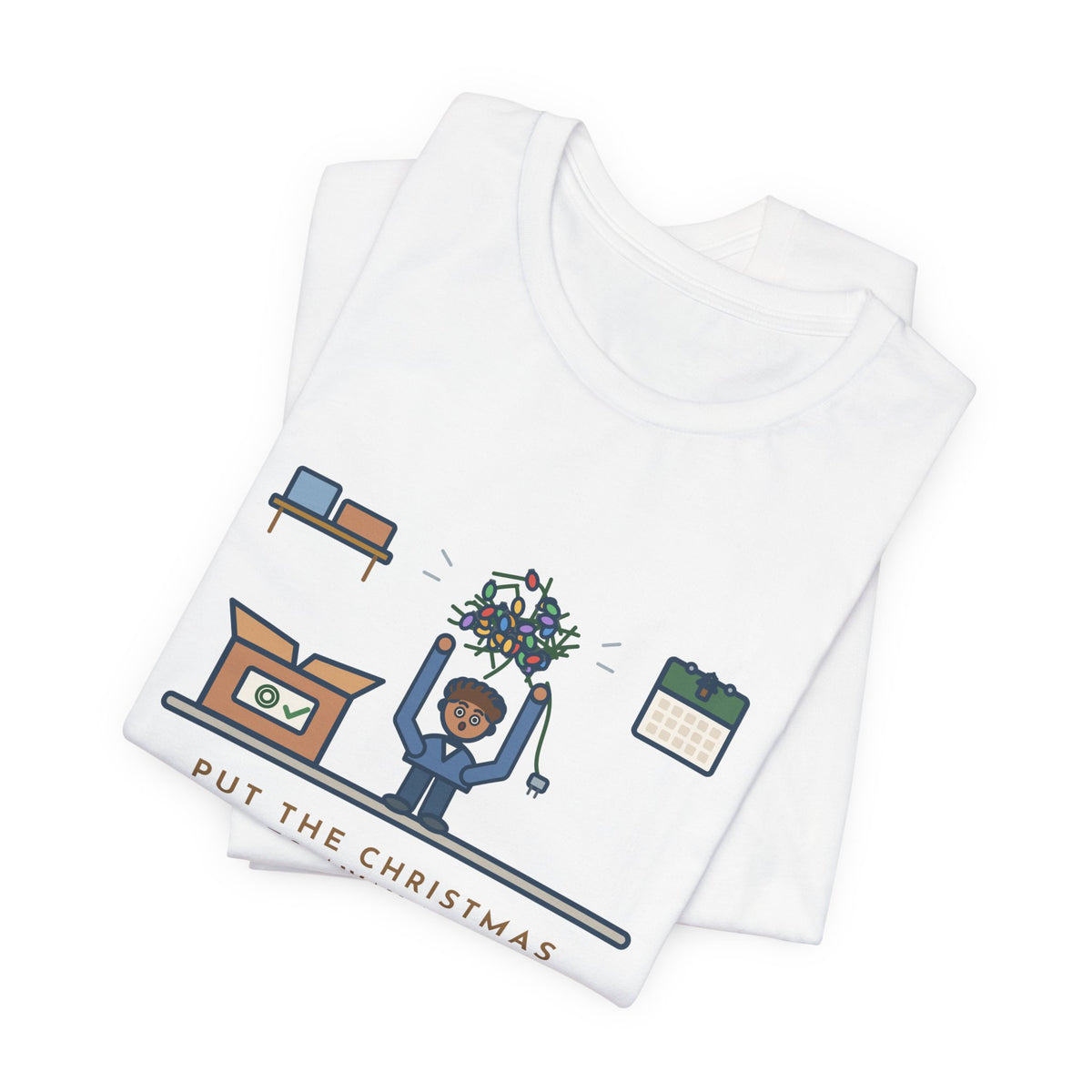 Funny Christmas Lights T-Shirt, Put Away Neatly Last January, Came Out of the Box as One Giant Knot, Garage Reveal Tee