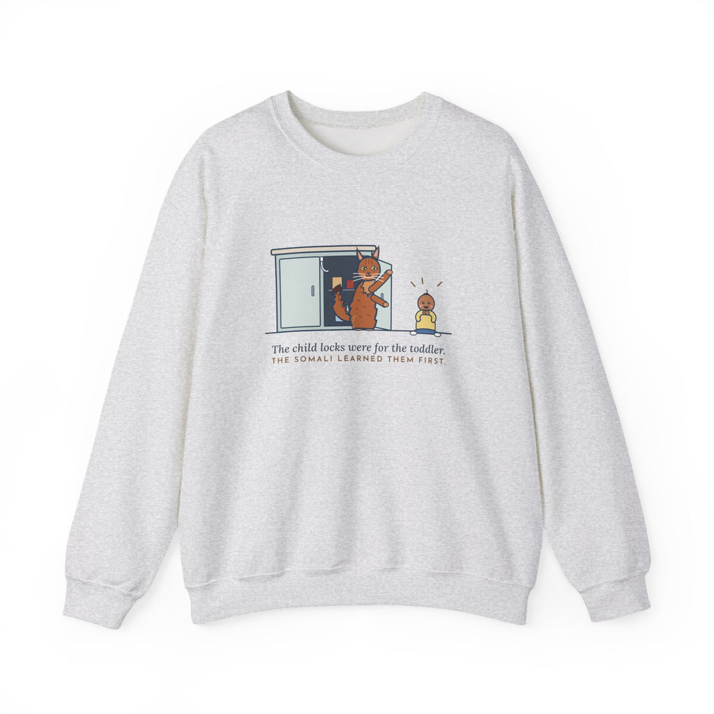 Somali Cat Crewneck Sweatshirt - The Somali Learned the Child Locks First Cat Lover Gift