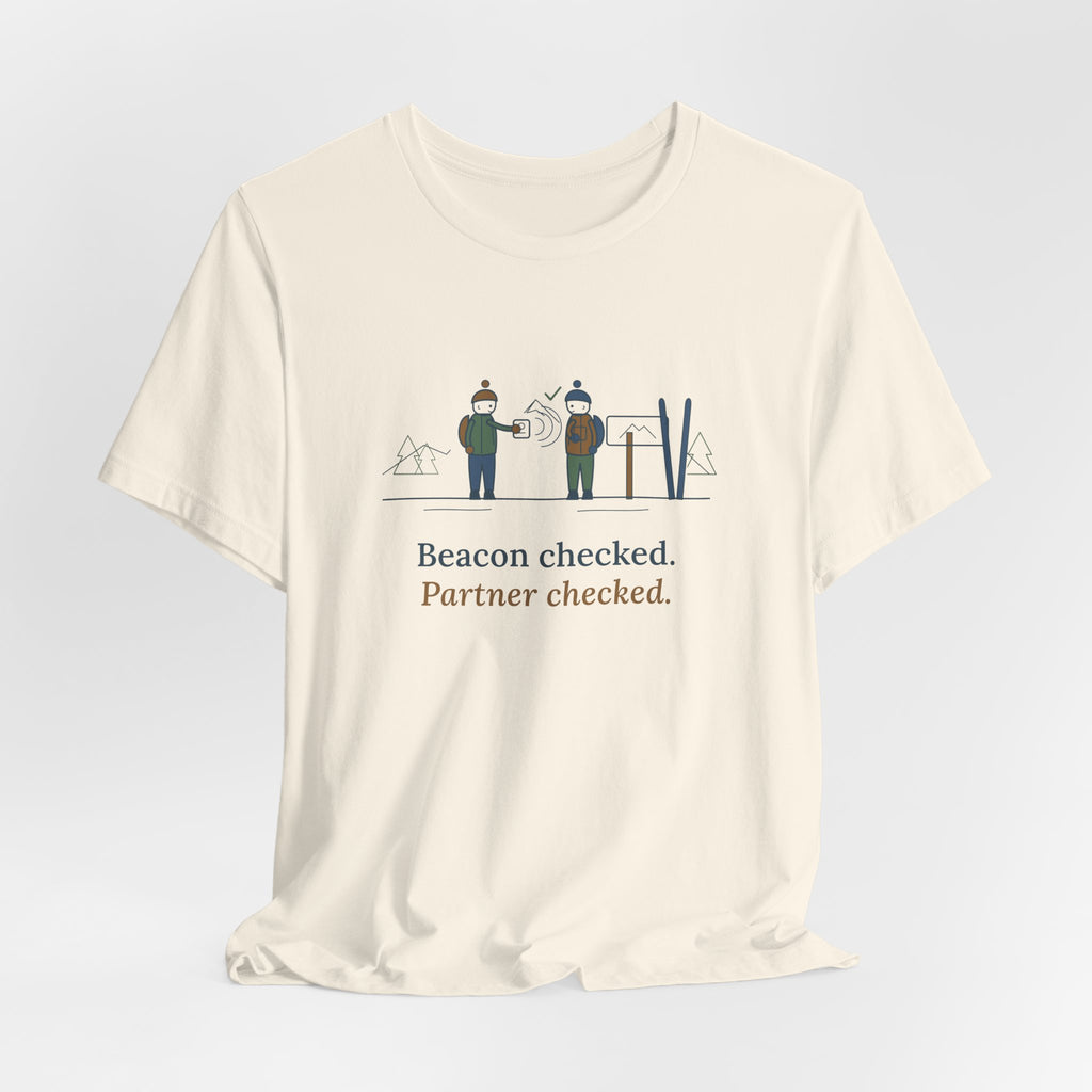 Backcountry Ski T-Shirt - Beacon Checked. Partner Checked. Ski Touring Tee