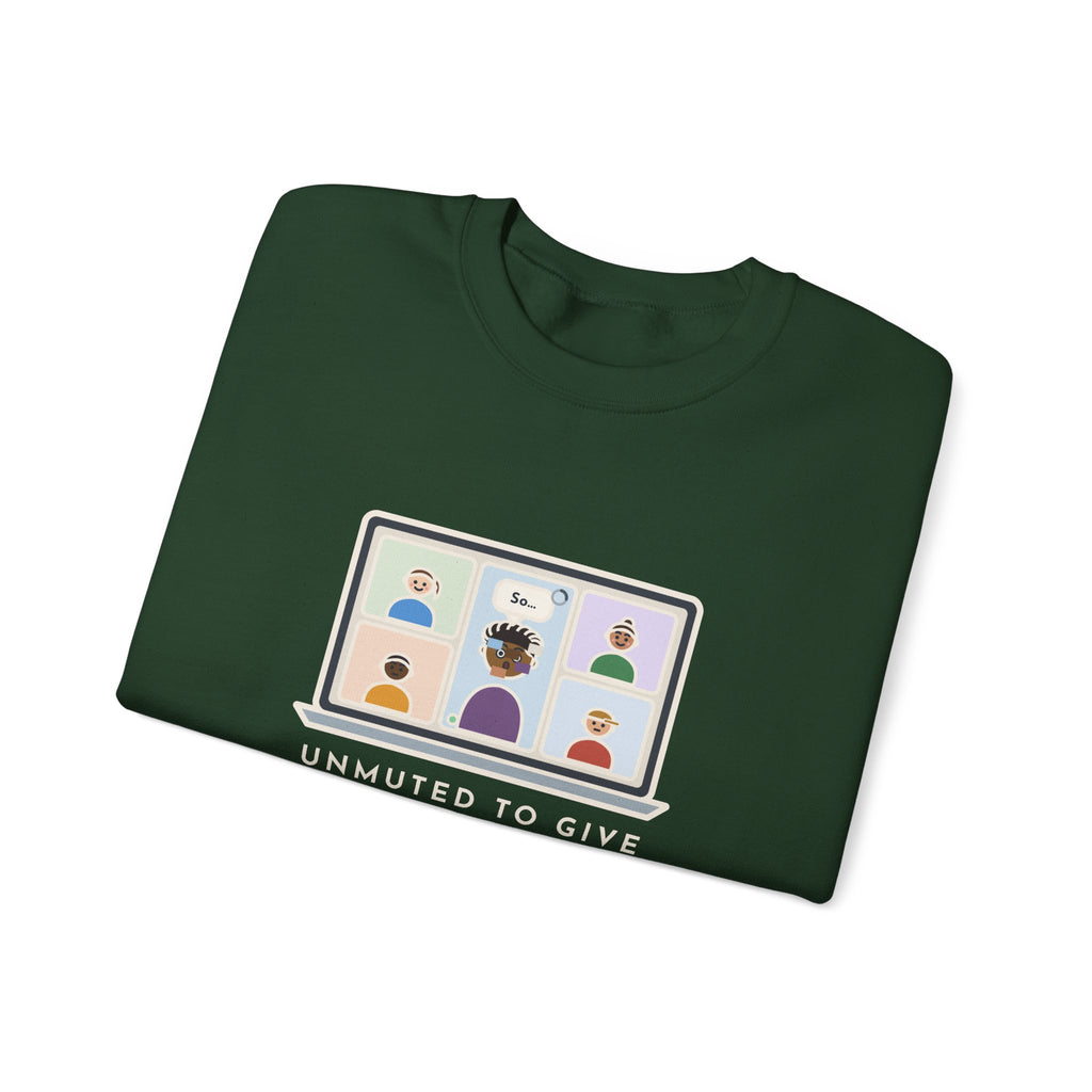 Video Call Sweatshirt, Unmuted for My Big Update, The Internet Froze on So, Funny Frozen Tile Crewneck