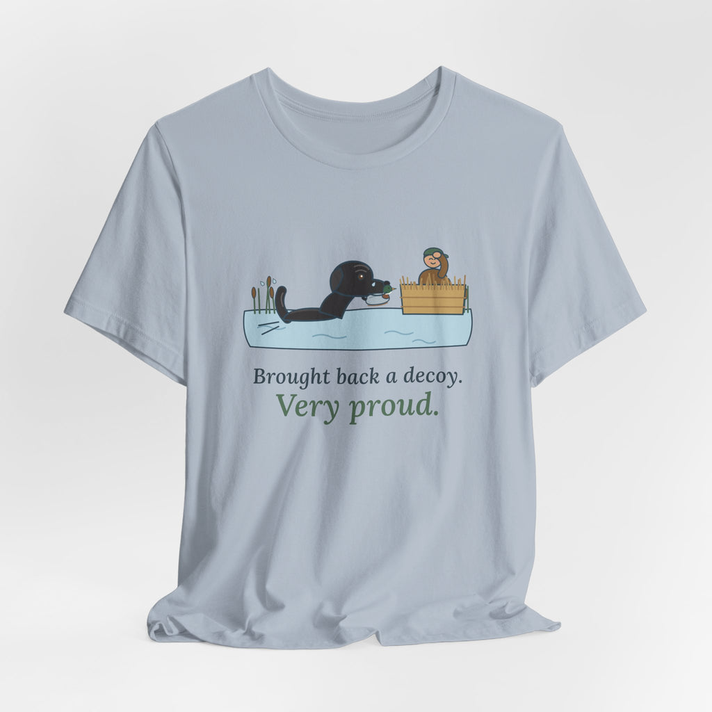 Labrador Duck Dog T-Shirt - Brought Back a Decoy. Very Proud. Funny Lab Tee