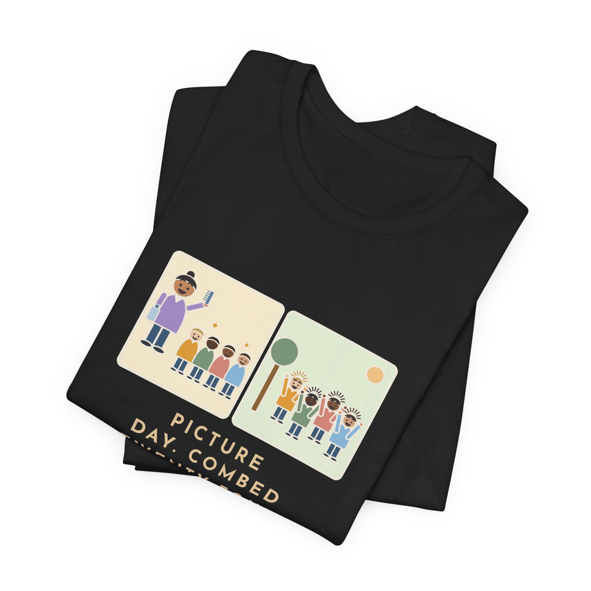 Funny Picture Day T-Shirt, Combed Twenty-Four Heads, All Messed Up by Recess, Morning and Recess Tee