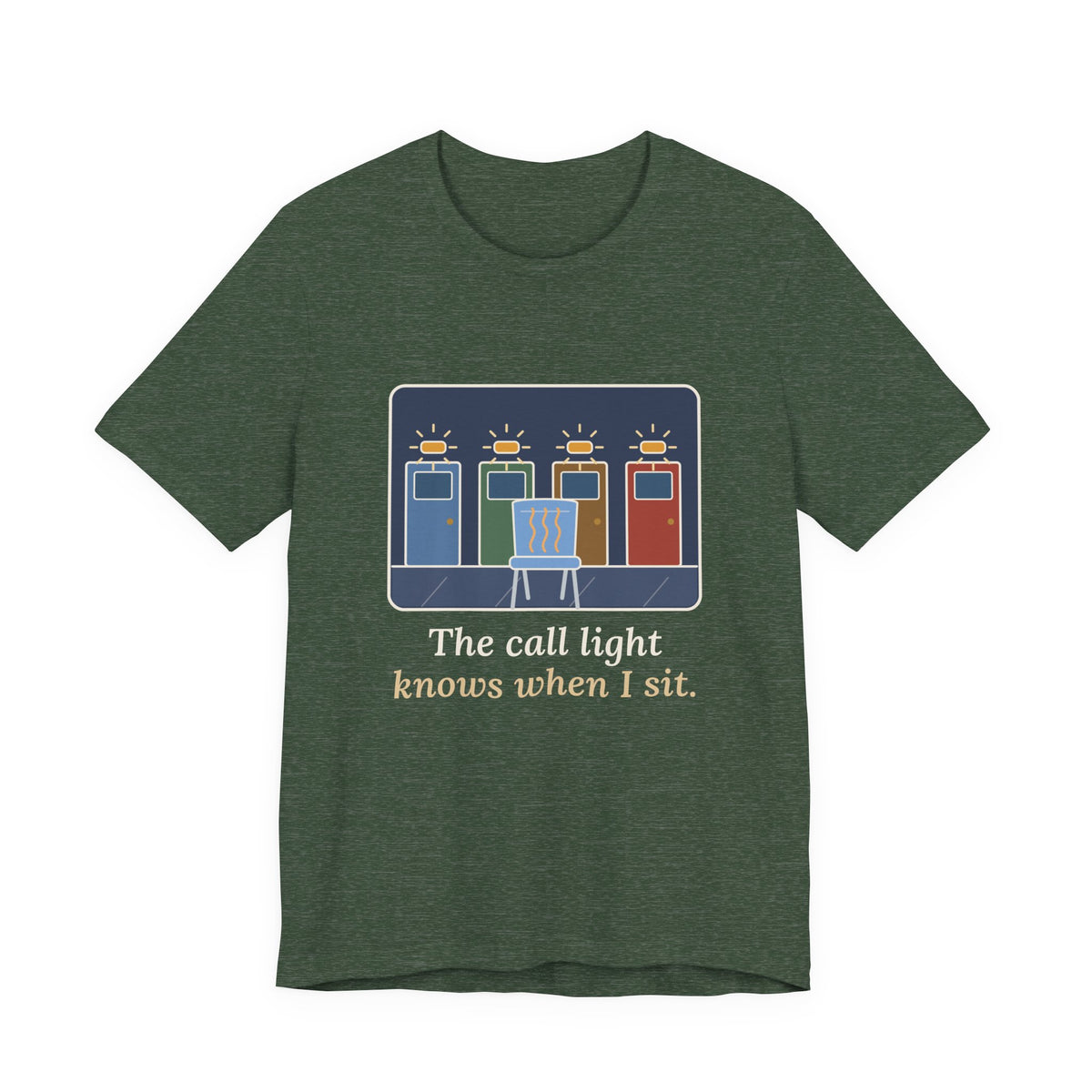 Certified Nursing Assistant T-Shirt - The Call Light Knows When I Sit. Funny Nurse Aide Tee