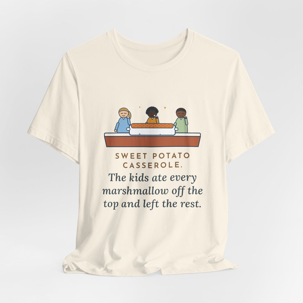 Funny Thanksgiving T-Shirt, Sweet Potato Casserole, Kids Ate Every Marshmallow off the Top, Casserole Mystery Tee