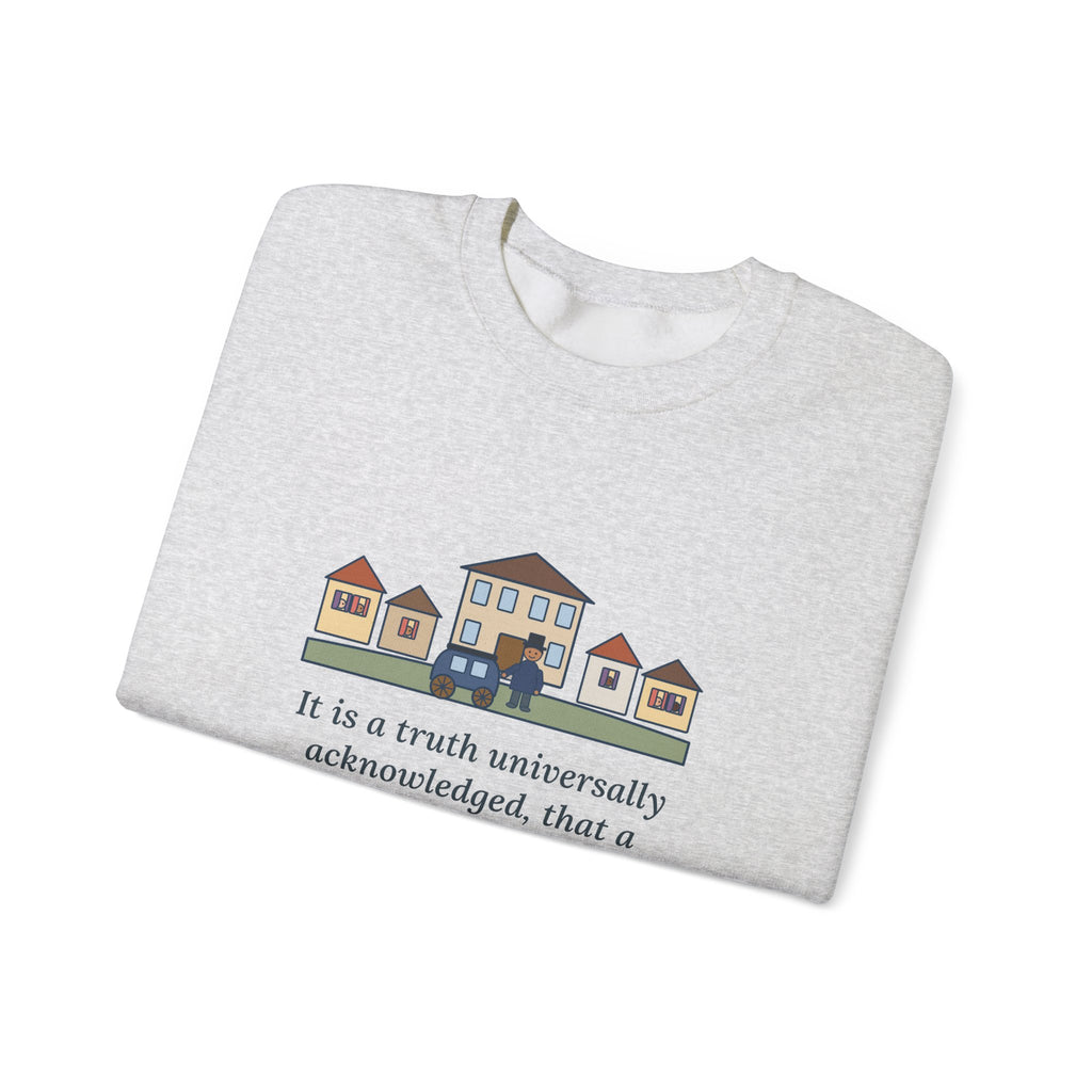 It Is a Truth Universally Acknowledged Sweatshirt, Literary Jane Austen Quote Crewneck with Village Street