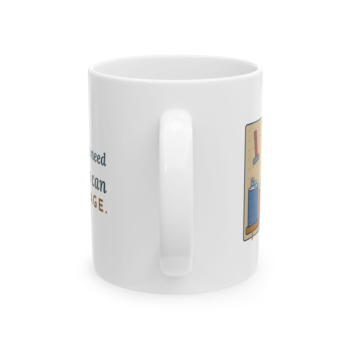 Grandpa Coffee Mug - Every Screw You Need Is in a Coffee Can in My Garage