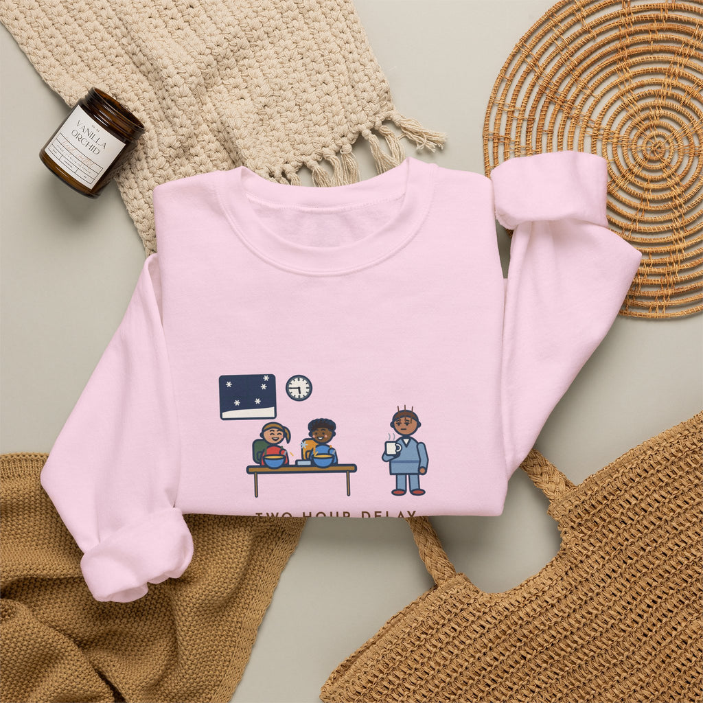 Two-Hour Delay Sweatshirt, Announced at 5:45 a.m., Both Kids Already Dressed and Eating Cereal, Funny Dawn Kitchen Crewneck