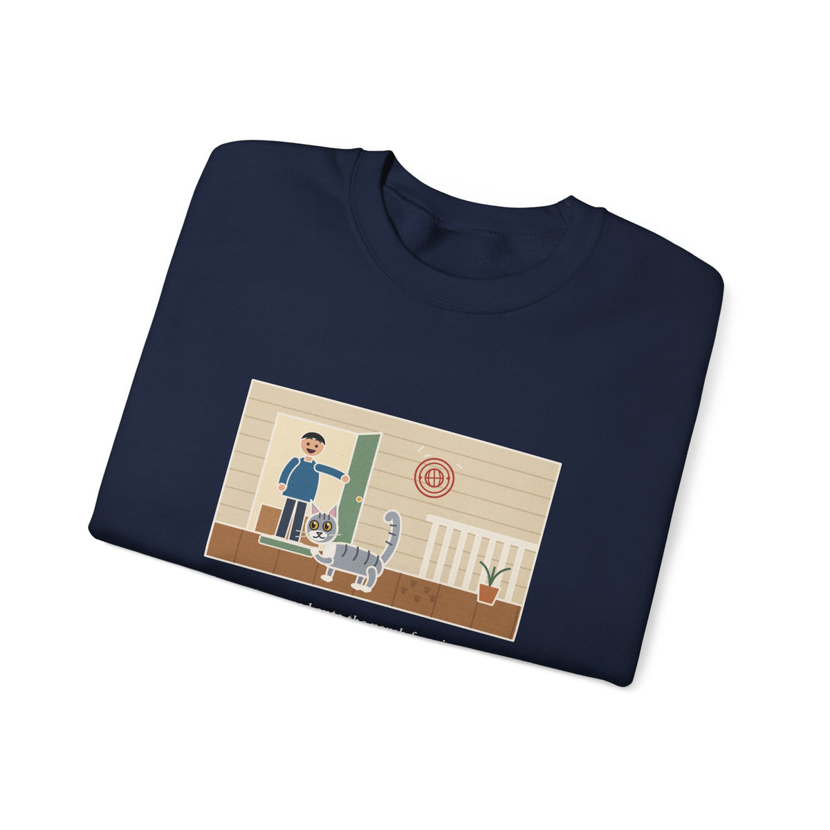 Indoor Cat Sweatshirt, Escaped onto the Porch for Nine Seconds, Came Back Like She'd Seen the World, Funny Porch Expedition Crewneck