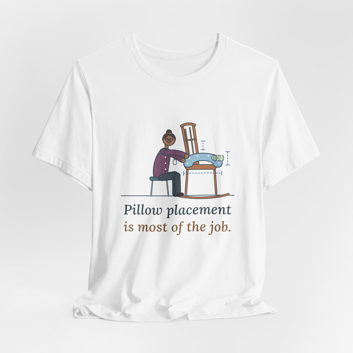 Lactation Consultant T-Shirt - Pillow Placement Is Most of the Job Funny Nurse Tee