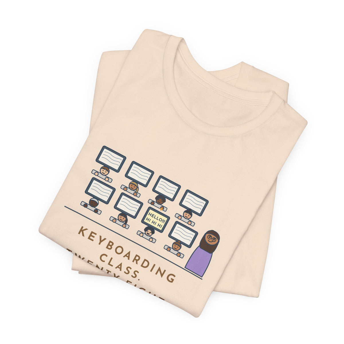 Keyboarding Teacher T-Shirt - Twenty-Eight Kids Typing, One Found Caps Lock and Kept It