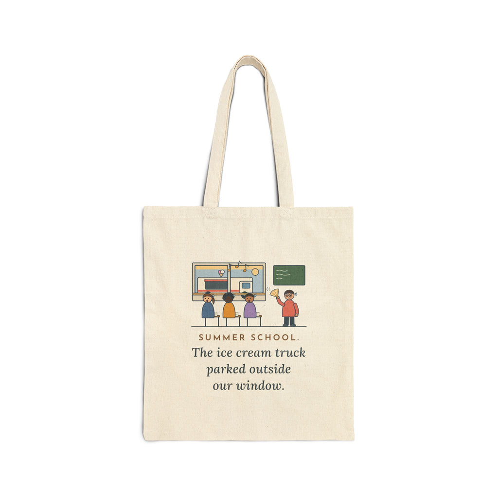 Summer School Teacher Tote Bag - The Ice Cream Truck Parked Outside Our Window