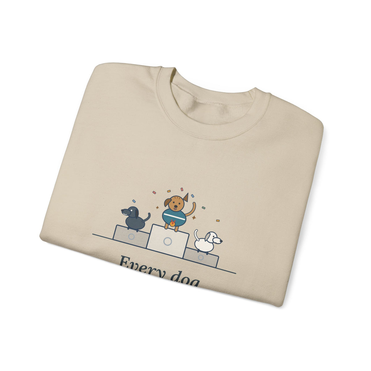 Every Dog Has His Day Sweatshirt, Underdog Proverb Crewneck, Mutt on the Podium