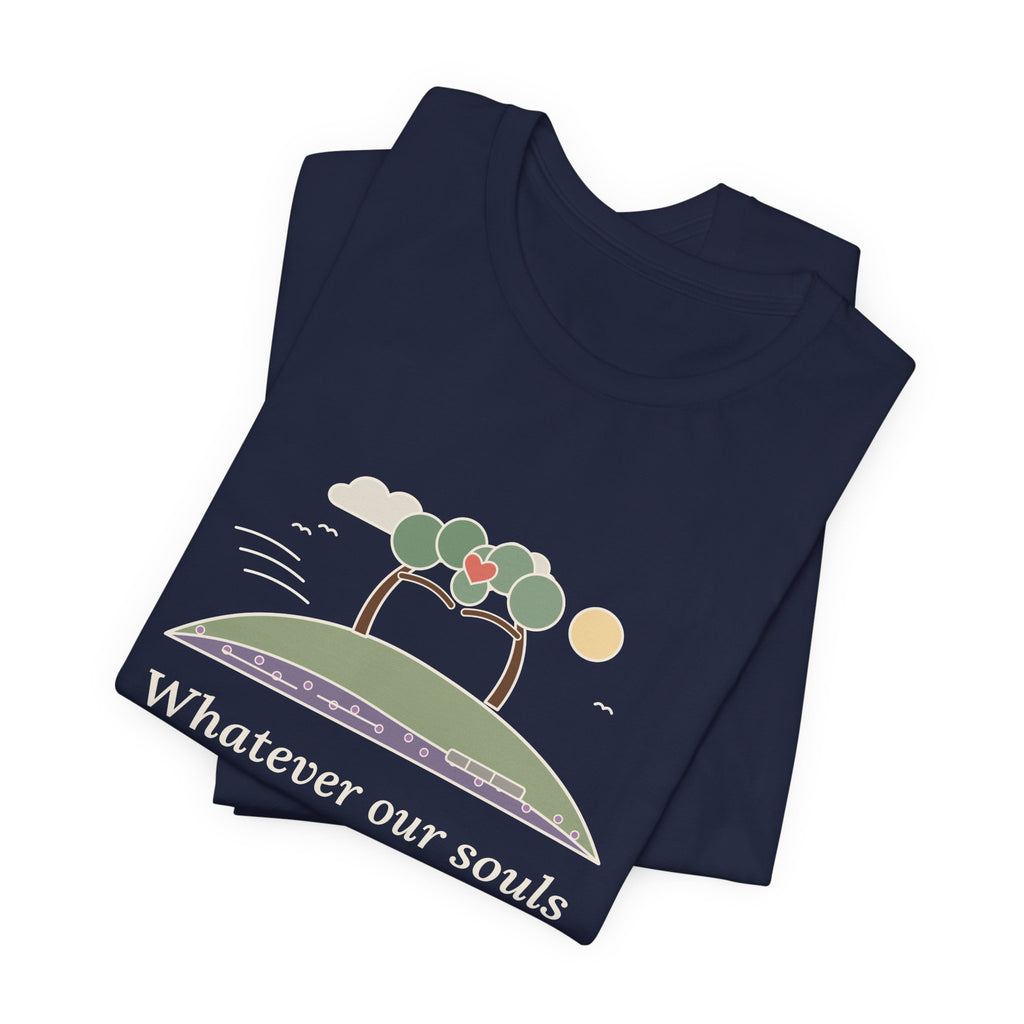 Emily Brontë Love Quote T-Shirt, Whatever Our Souls Are Made Of, Romantic Moor Trees Tee