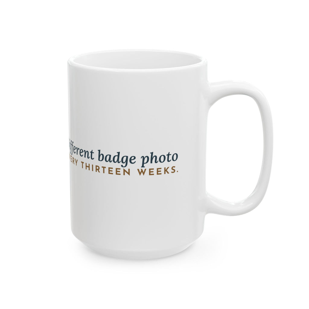 Large 15oz Travel Nurse Mug - Different Badge Photo Every Thirteen Weeks