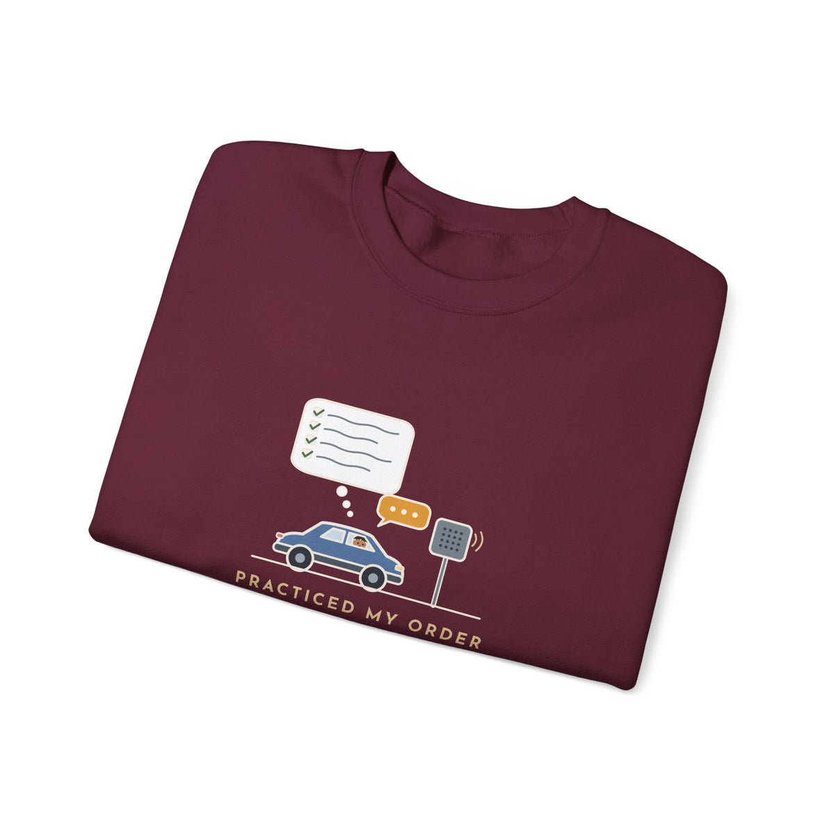 Funny Introvert Crewneck Sweatshirt - Rehearsed the Drive-Thru Order, Said Um
