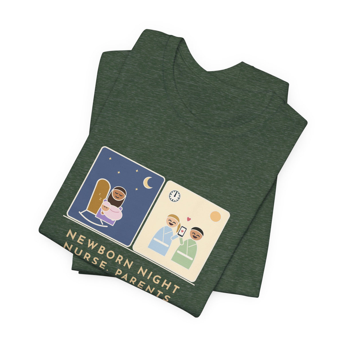 Newborn Night Nurse T-Shirt - Parents Slept Six Straight Hours, Thank-You Text at Noon